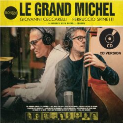 Le grand Michel [A Journey With Michel Legrand] CD VERSION