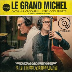 Le grand Michel [A Journey With Michel Legrand] LP VERSION